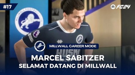 Guna Memperkuat Lini Tengah, Millwall Mendatangkan Marcel Sabitzer | FC 24 Millwall Career Mode