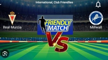 live:Real Murcia VS Millwall,,international club friendly match.