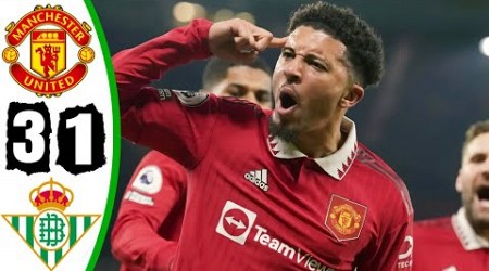 Manchester United vs Real Betis 3-1 - All Goals &amp; Highlights - 2024