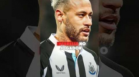 Neymar no Newcastle?