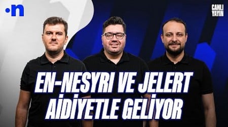 Nesyri imzayı attı, GS Jelert&#39;e kavuşuyor, BJK&#39;de gündem stoper | Sinan &amp; Berk &amp; Onur | NEO Transfer