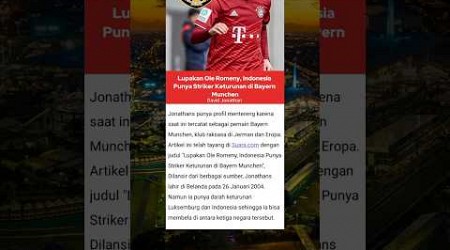 Lupakan Ole Romeny, Indonesia Punya Striker Keturunan di Bayern Munchen#trending #shorts #ronaldo