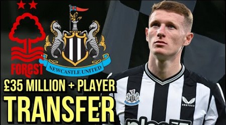 Newcastle AGREE £35 MILLION + PLAYER Sale of Elliott Anderson to Nottingham Forest!