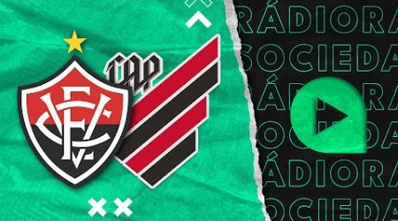 Vitória x Athletico-PR - Brasileirão Série A 2024 - Rádio Sociedade