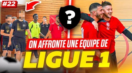 Un match INCROYABLE contre un club de LIGUE 1 FUTSAL ! BASE FC #22