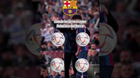 Simula tu carrera como Delantero del FC Barcelona ⚽️