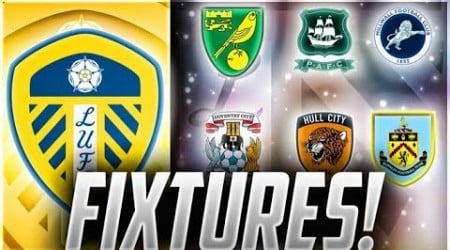 Unveiling Leeds United 24/25 Fixtures: Exciting Schedule