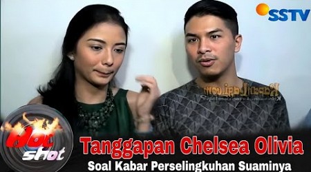 Tanggapan Chelsea Olivia Soal Pisah Rumah Dengan Glenn Alinskie || Hot Shot