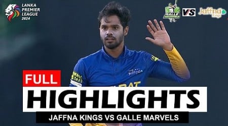 Jaffna Kings Vs Galle Marvels Full Highlights LPL 2024 | Match 2 | JK VS GAM Lanka Premier League