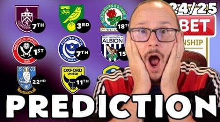 MY *UPDATED* 24/25 CHAMPIONSHIP PREDICTIONS