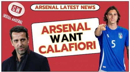 Arsenal latest news: Calafiori wanted | Lokonga transfer latest | Raya deal | World class Saliba