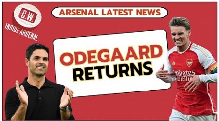 Arsenal latest news: Odegaard returns | Rice stars | Hutchinson deal | Calafiori links