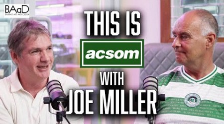 This is ACSOM EP5 with JOE MILLER // The centenary double &amp; stopping Rangers from winning the treble