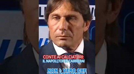 ANTONIO CONTE AI CALCIATORI:IL NAPOLI,TOP IN CARRIERA! #antonioconte #sscnapoli