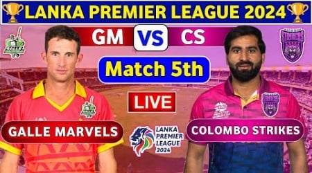 Colombo Strikers vs Galle Marvels, 5th Match | GM vs CS 5th T20 Live Score &amp; Commentary LPL 2024