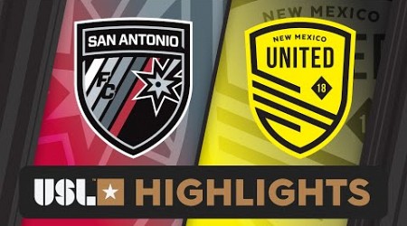 6.29.2024 | San Antonio FC vs. New Mexico United - Game Highlights