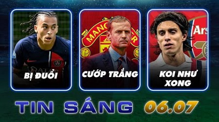 CHUYỂN NHƯỢNG (6/7): MAN UTD CƯỚP TRẮNG NEWCASTLE; PSG ĐUỔI EM TRAI MBAPPE; ARSENAL XONG CALAFIORI