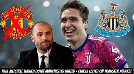 Federico Chiesa ON SALE NOW + Paul Mitchell FACTS REVEALED - Newcastle United transfer news !!!!!