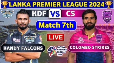 Colombo Strikers vs Kandy Falcons, 7th Match | KDF vs CS 7th T20 Live Score &amp; Commentary LPL 2024