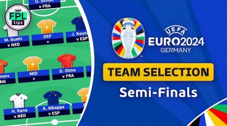 SEMI-FINALS: TEAM SELECTION | Wildcard Active! | UEFA EURO 2024 | Fantasy Football MD6 Tips