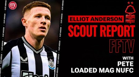 How Good Was Anderson For Newcastle United? Nottingham Forest&#39;s New £35M Signing @LOADEDMAGNUFC