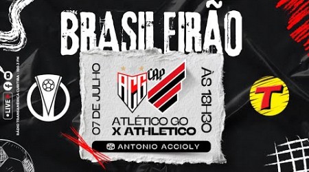 ATLÉTICO GO X ATHLETICO #AOVIVO CAMPEONATO BRASILEIRO SÉRIE A | RÁDIO TRANSAMÉRICA CURITIBA 07/07