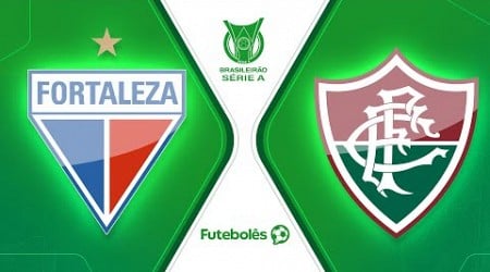 FORTALEZA X FLUMINENSE | 15ª RODADA DA SÉRIE A | AO VIVO | 07/07/24