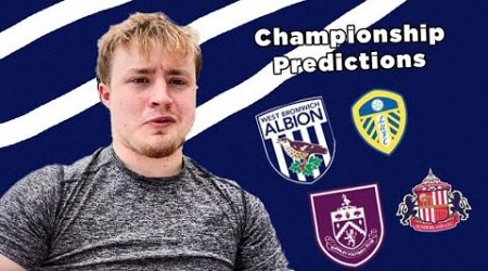 CHAMPIONSHIP PREDICTIONS 24/25 SEASON