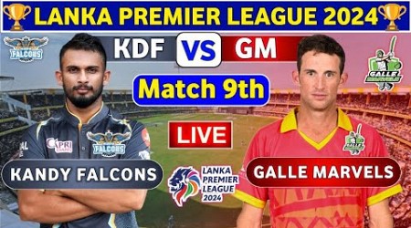 Galle Marvels vs Kandy Falcons, 9th Match | KDF vs GM 9th T20 Live Score &amp; Commentary LPL 2024