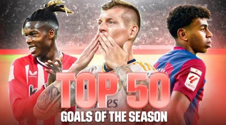 ¡TOP 50 GOLES de LALIGA EA SPORTS 2023/24!