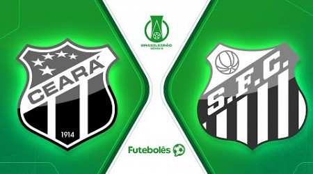 CEARÁ X SANTOS | 14ª RODADA DA SÉRIE B | AO VIVO | 05/07/24