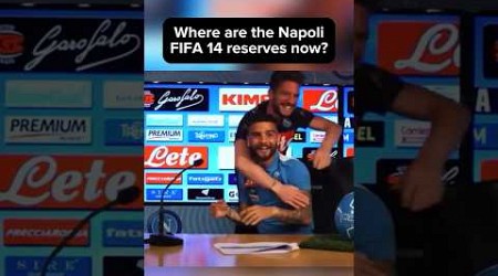 Where are the Napoli FIFA 14 reserves now?