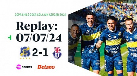 TNT Sports Replay | Everton 2-1 Universidad de Chile | Copa Chile Coca-Cola Sin Azúcar 2024 | 07/07