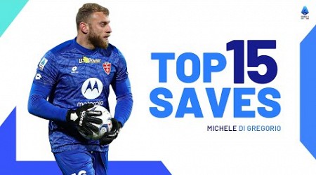 Michele Di Gregorio&#39;s Best 15 Saves | Top Saves | Serie A 2023/24