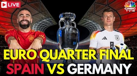 EURO 2024 LIVE: Spain vs Germany Match LIVE Score | UEFA Quarter-Final Match | ESP Vs GER | N18G