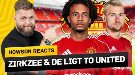 Zirkzee &amp; De Ligt To United Given Green Light! Howson Reacts