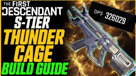 S-TIER THUNDER CAGE BUILD! // The First Descendent Best Weapons Guide