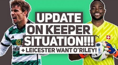 Rodgers provides update on goalkeeper situation as Leciester become latest O&#39;Riley suitor...