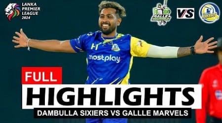 DAMBULLA SIXERS VS GALLE MARVELS FULL HIGHLIGHTS LPL 2024 | MATCH 12 | DAS VS GAM