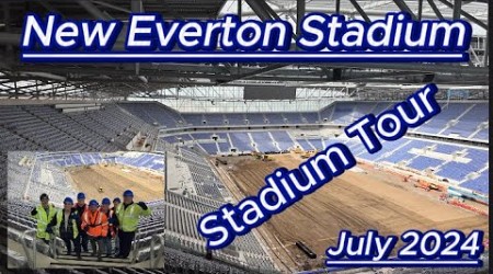 New Everton Stadium - Inside Tour - Bramley Moore Dock - July 2024 - Laing O Rourke #efc