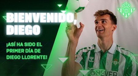 Las primeras horas de Diego Llorente como verdiblanco 