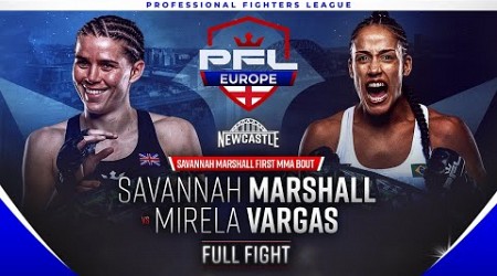 Savannah Marshall vs Mirela Vargas | PFL Europe Newcastle | Showcase Main Event