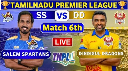 Dindigul Dragons vs Salem Spartans, 6th Match | DD vs SS 6th t20 Live Score &amp; Commentary TNPL 2024