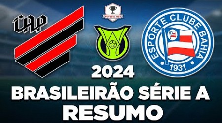 ATHLETICO-PR 1 x 3 BAHIA AO VIVO | BRASILEIRÃO SÉRIE A 2024 | 16ª RODADA | NARRAÇÃO