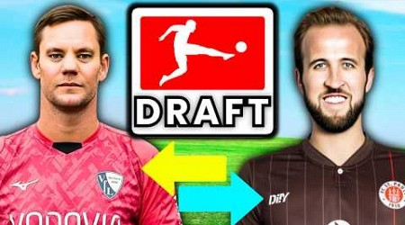 Wenn die BUNDESLIGA ein DRAFT SYSTEM hätte...