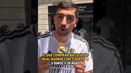 O QUE DÁ PRA COMPRAR NA LOJA DO REAL MADRID COM 5 EUROS?