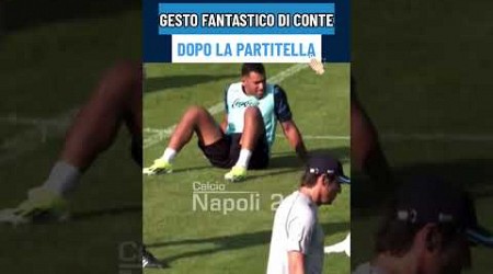 Gesto fantastico di CONTE nel primo allenamento a Dimaro 