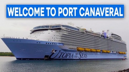 Utopia of the Seas Arrives into Port Canaveral for the First Time!!