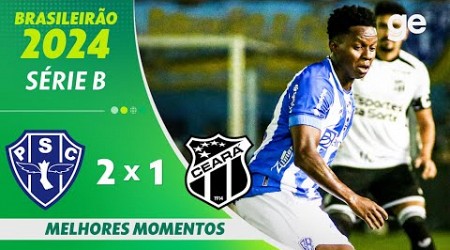 PAYSANDU 2 X 1 CEARÁ | MELHORES MOMENTOS | 15ª RODADA BRASILEIRÃO SÉRIE B 2024 | ge.globo