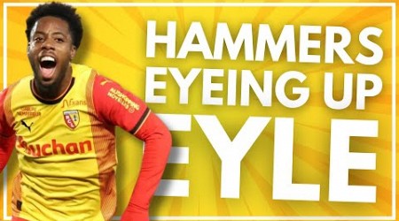 HAMMERS EYEING EYLE - LIGUE 1 STRIKER BACK ON RADAR? | ACADEMY STAR COMMITS TO US | SIGHTS ON TONEY?